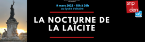 Nocturne de la Laïcité -Mercredi 09 mars 2022 - 18h/20h