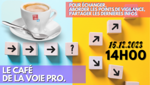 ☕️ Café de la Voie Pro. [15.12 à 14h]