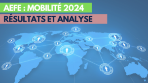 Mobilité AEFE 2024 : résultats et analyse [22.02.2024]