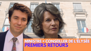 Premières rencontres avec la Ministre et le conseiller de l’Élysée