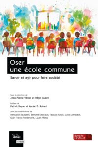 Oser une école commune - Berger Levrault - Décembre 2024