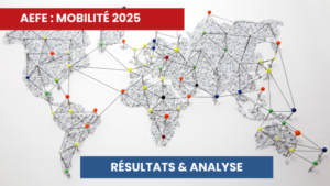 MOBILITÉ AEFE 2025 : RÉSULTATS ET ANALYSE [27.02.2025]